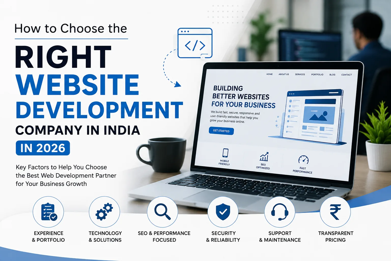 How to Choose the Right Website Development Company in India 2026